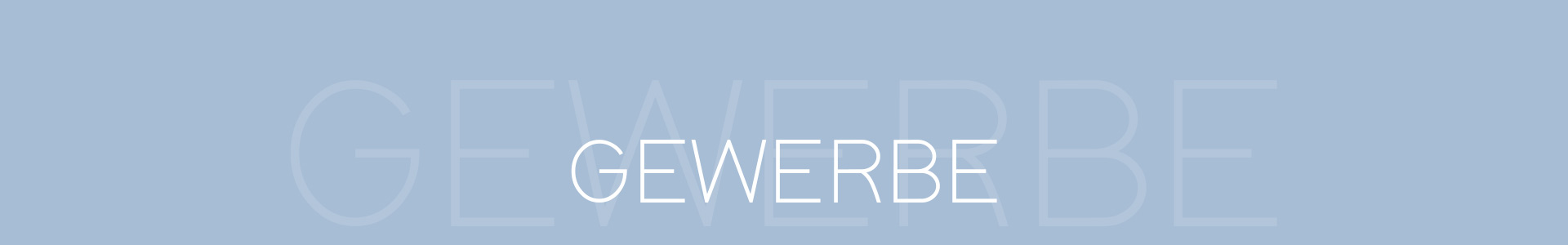 Headerbild GEWERBE Headerbild GEWERBE
